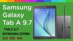 Wymiana szybki szkła dotyku Samsung Galaxy Tab A Samsung Tab E