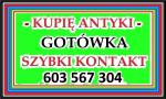 KUPIE ANTYKI różności - NAJLEPSZE CENY W REGIONIE - telefon 603-567-304 - WROCŁAW