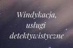 Windykacja, Usługi detektywistyczne