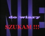 Szukam kaset vhs NieDo Wiary odkupie
