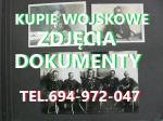 KUPIE WOJSKOWE STARE DOKUMENTY,ZDJĘCIA,LEGITYMACJE TELEFON 694-972-047