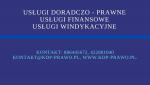 Usługi prawne, Usługi windykacyjne, Usługi finansowe.