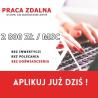 Praca Bez Doświadczenia /  3 500 NETTO! / Wypłata 2x